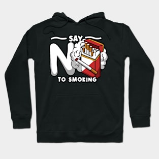 say no to smoking Hoodie